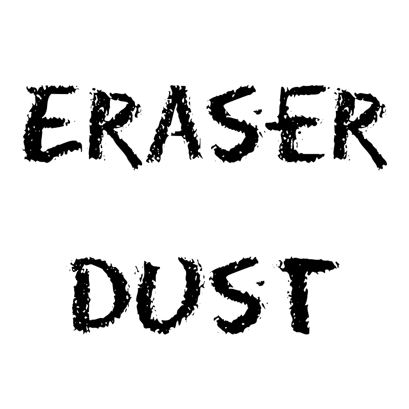 Eraser Dust font Free fonts on Creazilla Creazilla