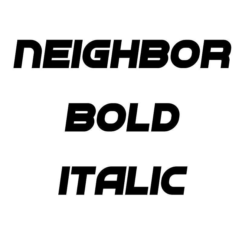 Neighbor Bold Italic font Free fonts on Creazilla Creazilla