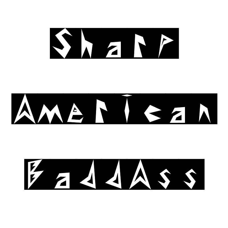 Sharp American BaddAss Creazilla