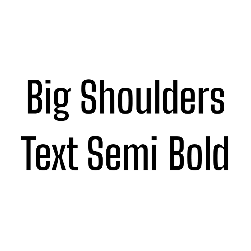 Big Shoulders Text Semi Bold Creazilla