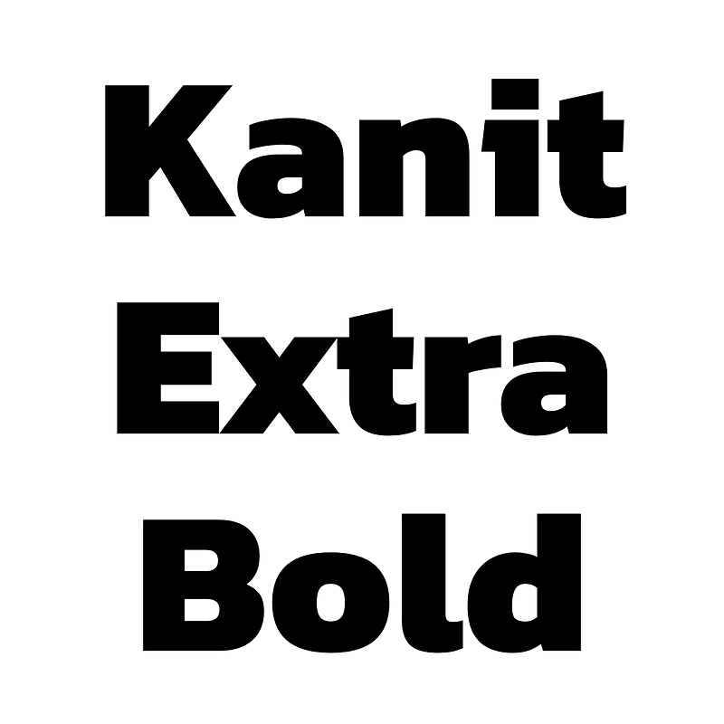 Kanit Extra Bold Font Free Fonts On Creazilla Creazilla
