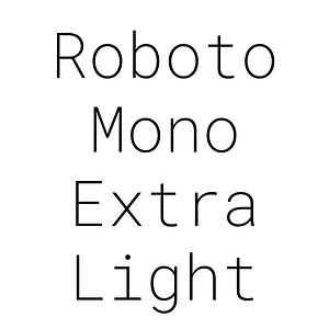 Roboto Mono Extra Light font