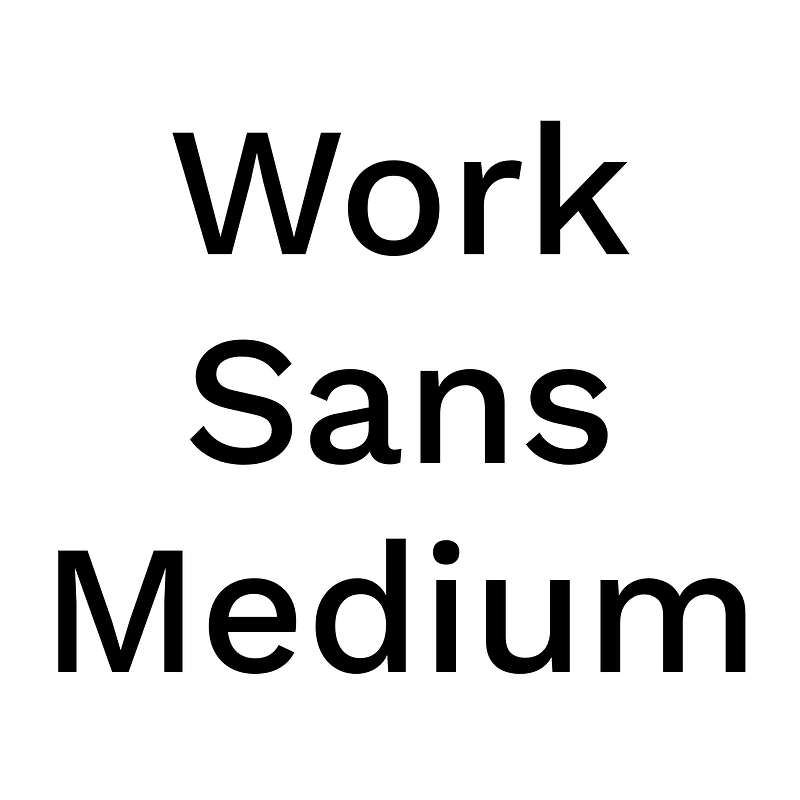 Work Sans Medium font Free fonts on Creazilla Creazilla