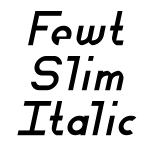 Fewt Slim Italic - Free fonts on creazilla.com