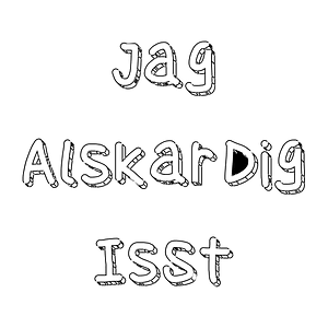 Jag Alskar Dig IsSt font